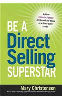 Be a Direct Selling Superstar