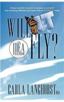 Will It Fly? the Idea Tester