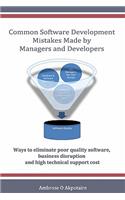 Common Software Development Mistakes made by Managers and Developers