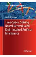 Time-Space, Spiking Neural Networks and Brain-Inspired Artificial Intelligence