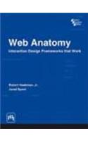 Web Anatomy : Interaction Design Frameworks That Work