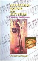 Situating Sound and Rhythm: Music of  Tamil Nadu