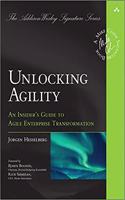 Unlocking Agility: An Insider's Guide to Agile Enterprise Transformation (Addison-Wesley Signature Series (Cohn)