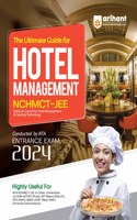 The Ultimate Guide for Hotel Management NCHMCT JEE Entrance Exam 2024