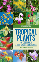 Tropical Plants of Costa Rica