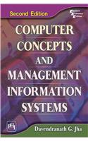 Computer Concepts And Management Information Systems