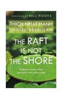 The Raft Is Not The Shore