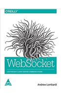 WebSocket: Lightweight Client-Server Communications