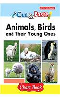 Cut & Paste - Animals,Birds & Young Ones (Chart Book)