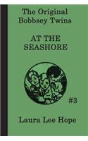 Bobbsey Twins at the Seashore