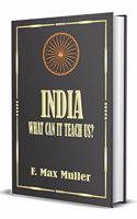 India What Can It Teach us (Classic Hardcover Edition)