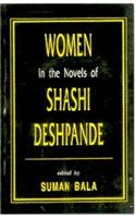 Women In The Novels Of Shashi Deshpande