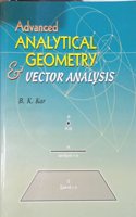 Advanced Analytical Geometry & Vector Analysis