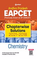 Andhra Pradesh EAPCET Chapterwise Solutions 2021-2018 Chemistry for 2022 Exam