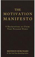 Motivation Manifesto