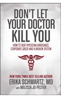 Don't Let Your Doctor Kill You