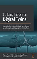 Building Industrial Digital Twins