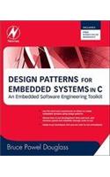 Design Patterns for Embedded Systems in C