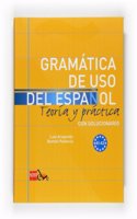 Gramatica De USO Del Espanol - Teoria Y Practica