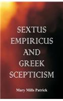 Sextus Empiricus and Greek Scepticism