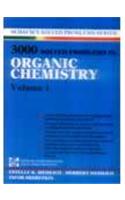 Schaum’s Series 3000 Solved Problems In Organic Chemistry