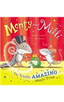 Monty and Milli: The Totally Amazing Magic Trick