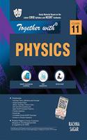 Together With Physics Study Material for Class 11 (Old Edition)