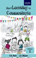 New! Learning to Communicate Workbook 2