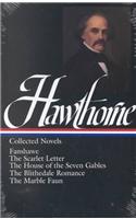 Nathaniel Hawthorne: Collected Novels (Loa #10)