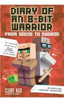 Diary of an 8-Bit Warrior: From Seeds to Swords