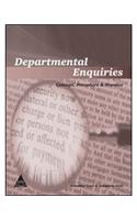 Departmental Enquiries: Concept, Procedure & Practice