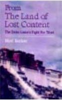 From The Land Of Lost Content: The Dalai LamaS Fight For Tibet