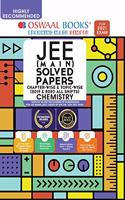 Oswaal JEE Main Solved Papers Chapterwise & Topicwise (2019 & 2020 All shifts 32 Papers) Chemistry Book (For 2021 Exam)