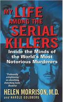 My Life Among the Serial Killers