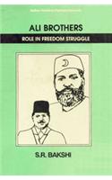 Ali Brothers: Role in Freedom Struggle