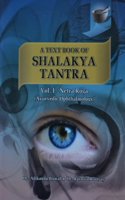 A Text Book Of Shalakya Tantra - Vol.-I (Netra Roga)