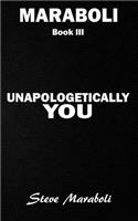 Unapologetically You