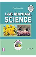 Comprehensive Lab Manual Science Vii