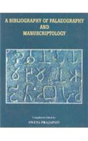 A Bibliography Of Palaeography And Manuscriptology