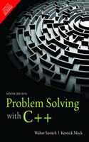 Problem Solving with C++ | Ninth Edition | By Pearson