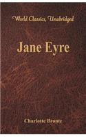 Jane Eyre (World Classics, Unabridged)