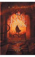 The Gate of Fang and Thorn