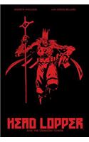 Head Lopper Volume 2: Head Lopper and the Crimson Tower