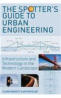 Spotter's Guide to Urban Engineering