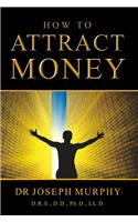 How To Attract Money