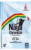 The Naga Chronicle 2Nd Rev Edn