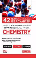 42 Years (1978-2019) JEE Advanced (IIT-JEE) + 18 yrs JEE Main (2002-2019) Topic-wise Solved Paper Chemistry 15th Edition (Old Edition)