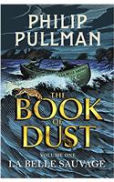 La Belle Sauvage: The Book of Dust Volume One