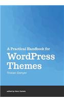 Practical Handbook for WordPress Themes