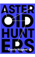 Asteroid Hunters